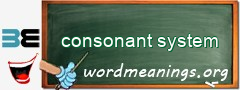 WordMeaning blackboard for consonant system
